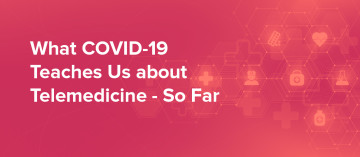 Header for article about how COVID-19 has changed telemedicine. 