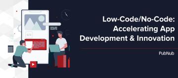 Low-Code:No-Code: Accelerating App Development & Innovation-Blog.jpg