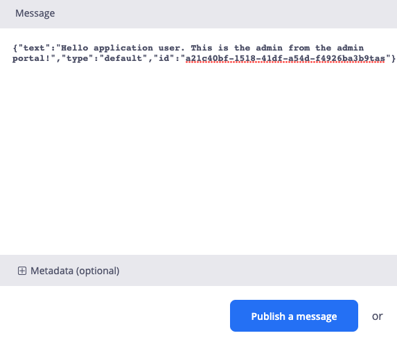 JSON formatted message ready to be published on a messaging platform interface.