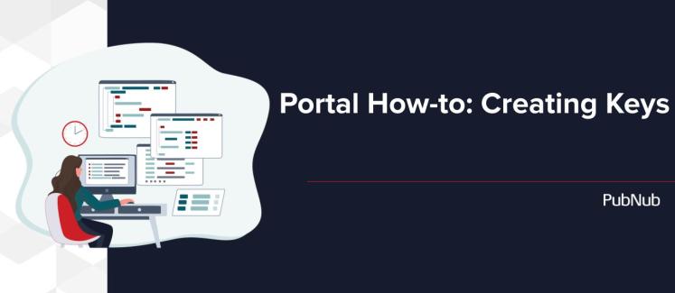 Portal How-to-Creating Keys.jpg