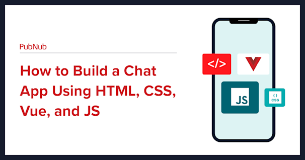 How-to Build Vue Chat Apps