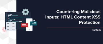 Countering Malicious Inputs-HTML Content XSS Protection.jpg