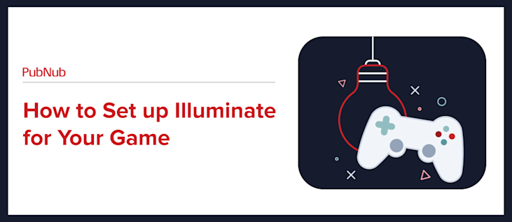 How to Set Up Illuminate for Your Game