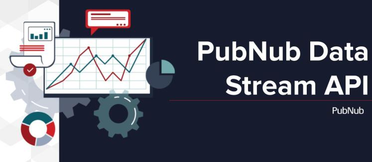  PubNub Data Stream API .jpg