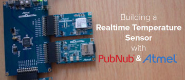 Atmel pubnub real-time temperature sensor