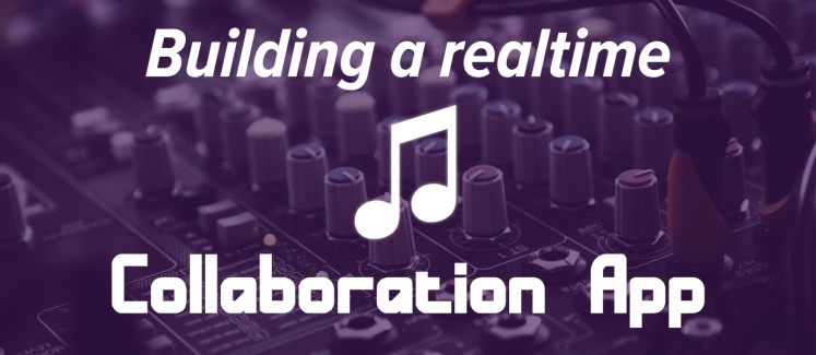 Real-time music collaboration APP