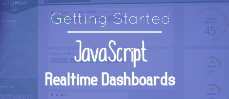 JavaScript Real-time Dashboards