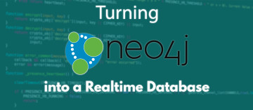 Turning a neo4j into a real-time database